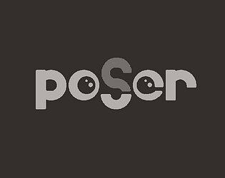 Cover art for Poser. The logo 'poser' is styled to look like a face.